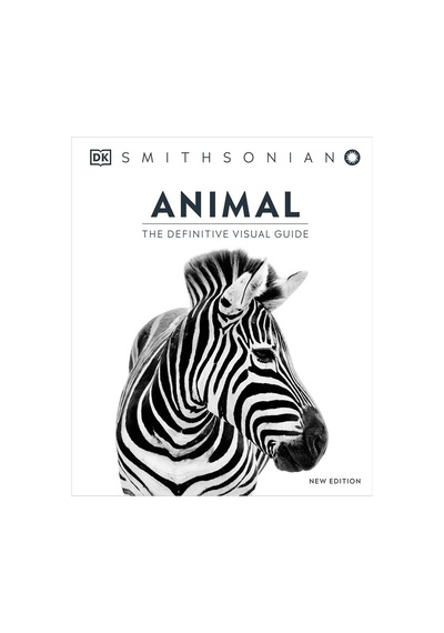 Animal The Definitive Visual Guide - Dk Definitive Visual Encyclo