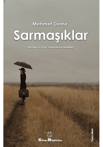 Sarmaşıklar - Mehmet Demir - Kitap Müptelası Yayınları