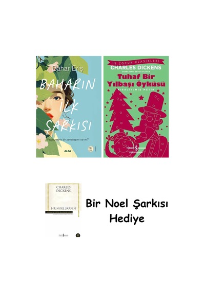 Baharın İlk Şarkısı + Tuhaf Bir Yılbaşı Öyküsü + Bir Noel Şarkısı