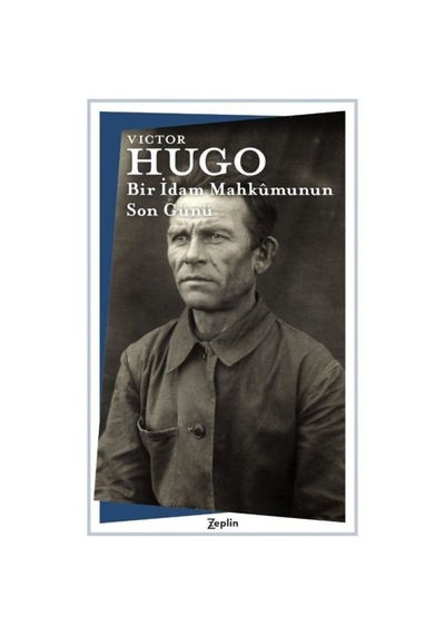 Bir Idam Mahkumunun Son Günü / Victor Hugo (390153398)