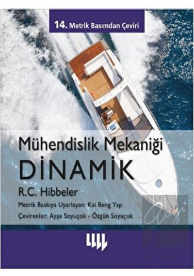 Mühendislik Mekaniği  - Dinamik  - Renkli Basım  - R. C. Hibbeler  - Literatür Yayıncılık