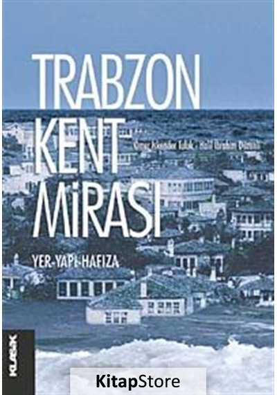 Trabzon Kent Mirası- Klasik Yayınları