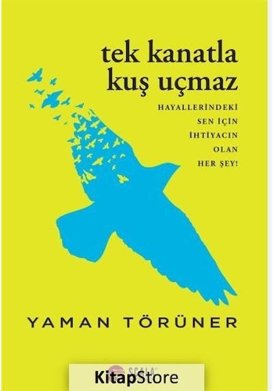 Tek Kanatla Kuç Uçmaz - Yaman Törüner - Scala Yayıncılık