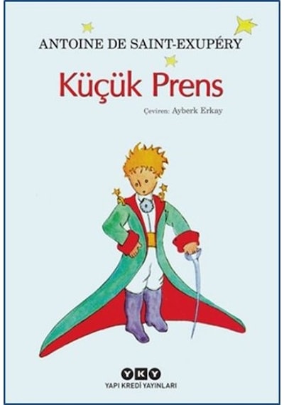 Küçük Prens - Antoine de Saint-Exupery - Yapı Kredi Yayınları