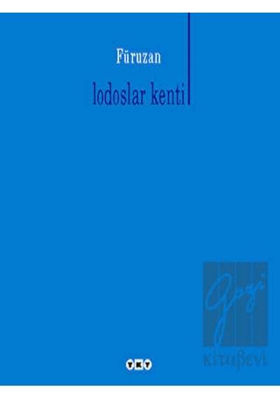Lodoslar Kenti - Füruzan - Yapı Kredi Yayınları