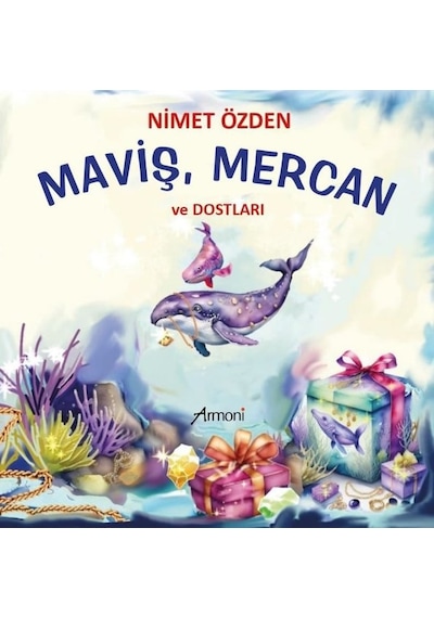 Maviş Mercan ve Dostları - Nimet Özden - Armoni