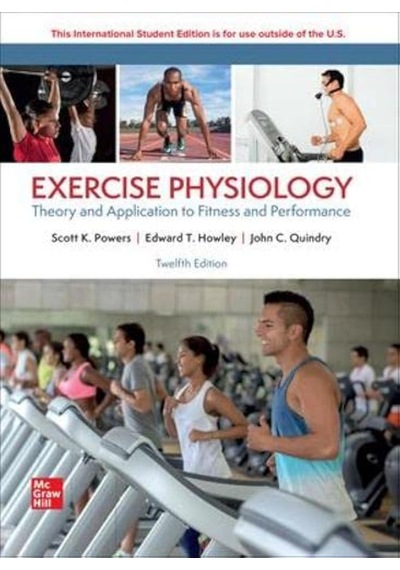 Exercise Physiology: Theory And Application For Fitness And Performance Ise