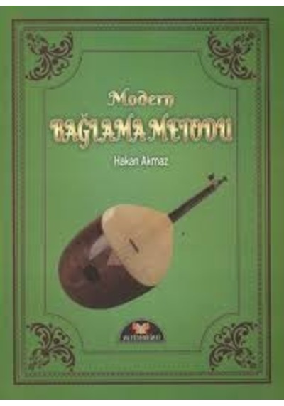 Modern Bağlama Metodu Kitabı-Hakan Akmaz