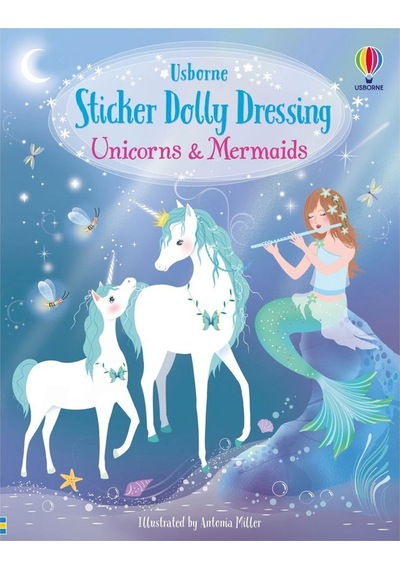 Sticker Dolly Dressing Unicorns And Mermaids Usborne Publishing