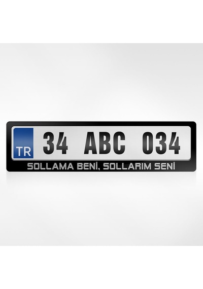 Kişiye Özel Sollama Beni Sollarım Seni Yazılı Plakalık 461255618