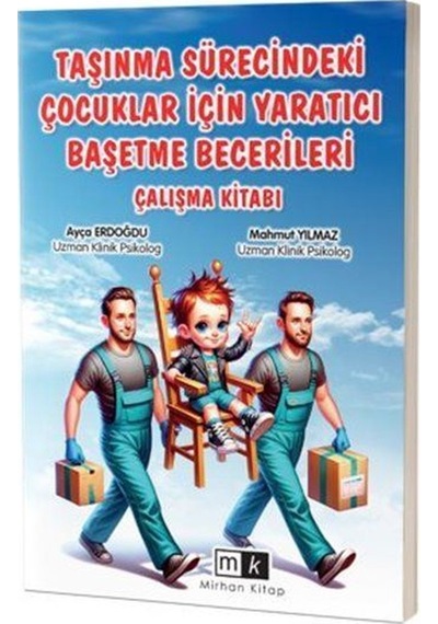 Taşınma Sürecindeki Çocuklar İçin Yaratıcı Başetme Becerileri ...