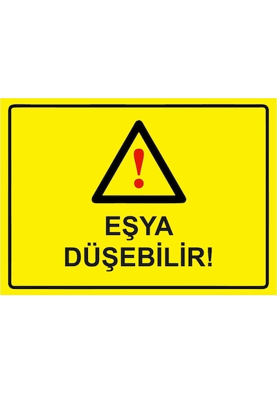 Eşya Düşebilir İsg Uyarı Levhası Pvc A4 21x30 Cm