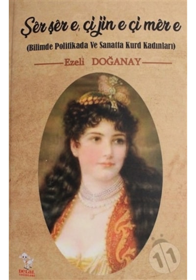 Bilimde Politikada Ve Sanatta Kürd Kadınları