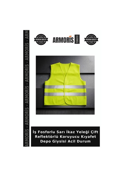 İş Fosforlu Sarı İkaz Yeleği Çift Reflektörlü Koruyucu Kıyafet Depo Giysisi Acil Durum
