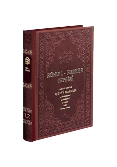 Ruhu'l - Furkan Tefsiri 12 (Deri Cilt) / Hazrat-ü Mevlana eş-Ş... 9786054905416