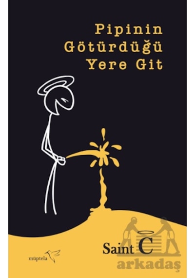 Pipinin Götürdüğü Yere Git