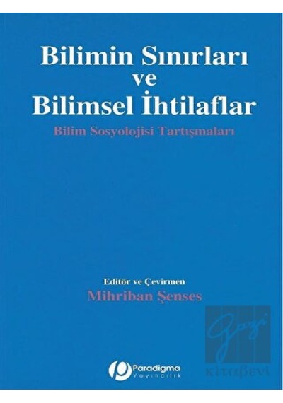 Bilimin Sınırları ve Bilimsel İhtilaflar - Paradigma Yayınları