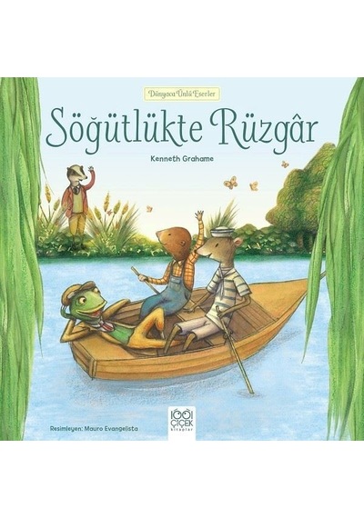 Söğütlükte Rüzgar - Kenneth Grahame - 1001 Çiçek