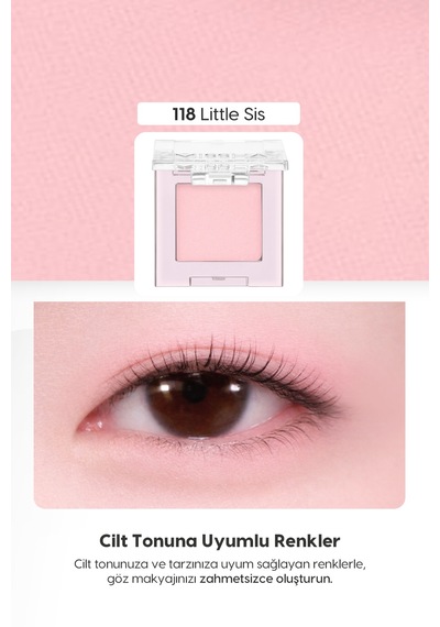 Yumuşak Dokulu, Dökülme Yapmayan Mat Tekli Göz Farı Modern Shadow Matte 118 Little Sis