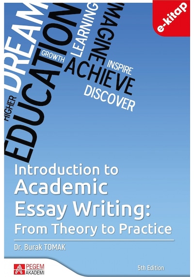Introduction To Academic Essay Writing From Theory To Practice E