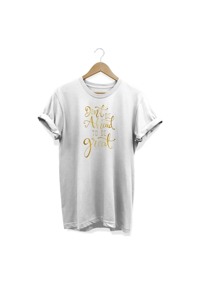 Don't Be Afraid Baskılı Beyaz T-shirt Beyaz