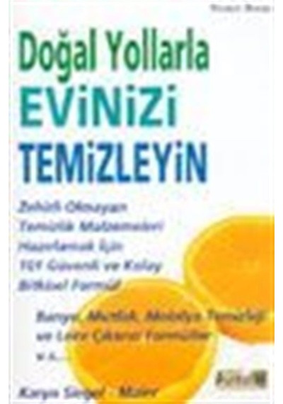 Doğal Yollarla Evinizi Temizleyin - Karyn Siegel-maier