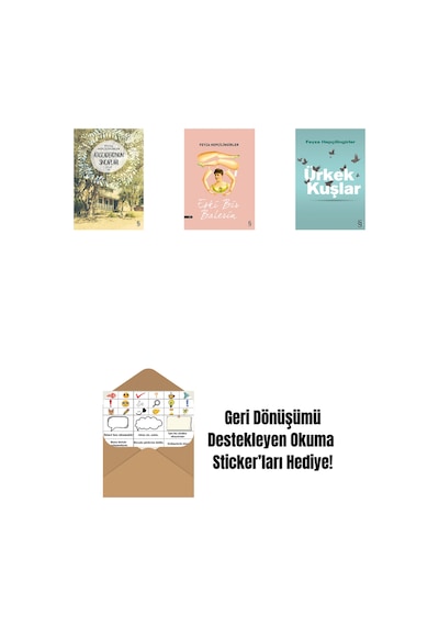 Atascadero'nun Sincapları + Eski Bir Balerin + Ürkek Kuşlar + Okuma Sticker'ları