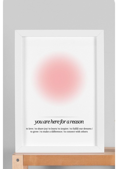 You Are Here For A Reason Çerçeveli Tablo Aura Enerji Renkleri - Burada Bir Sebep İçin Varsın