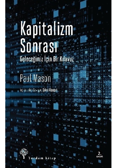 Kapitalizm Sonrası - Paul Mason - Yordam Kitap