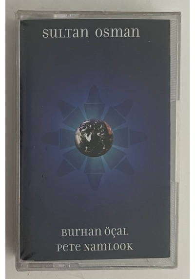 Burhan Öçal Pete Namlook Sultan Osman Kaset Jelatininde Sıfır Orjnal Dönem Baskı Kaset