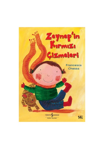 Zeynep'in Kırmızı Çizmeleri - Resimli Masal Kitabı
