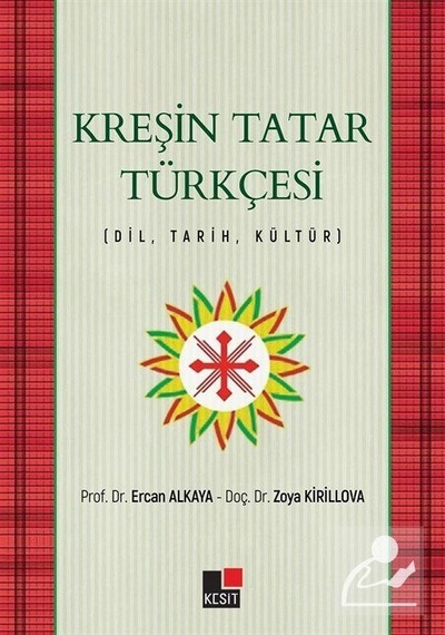 Kreşin Tatar Türkçesi  - Zoya Kirilova  -  Ercan Alkaya  - Kesit Yayınları