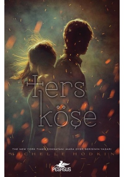 Ters Köşe-Shaw İtirafları 1 - Michelle Hodkin - Pegasus