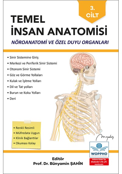 Temel İnsan Anatomisi 3. Cilt Nöroanatomi Ve Özel Duyu Organları