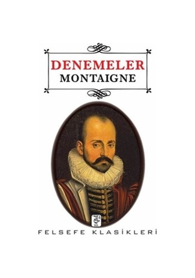Denemeler - Michel De  Montaigne