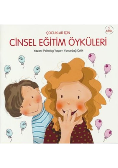 Cinsel Eğitim Öyküleri (çocuklar için) - Yaşam Yanardağ Çelik - Net Çocuk Yayınları