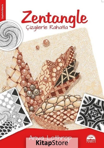 Zentangle-Çizgilerle Rahatla - Anya Lothrop - Martı Yayınları