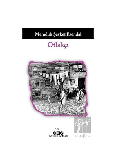 Otlakçı - Memduh Şevket Esendal - Yapı Kredi Yayınları