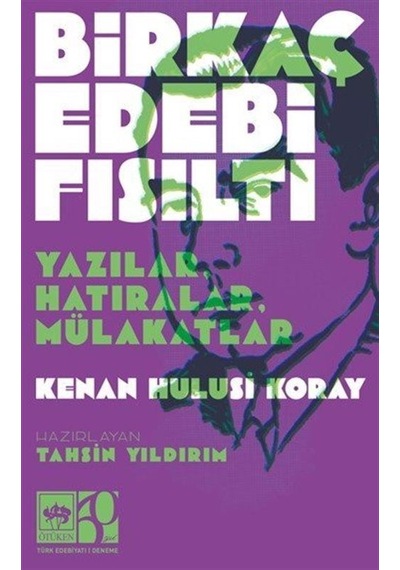 Birkaç Edebi Fısıltı / Kenan Hulusi Koray