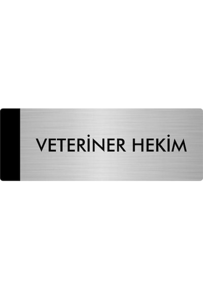 Metal Yönlendirme Levhası, Departman Kapı Isimliği Veteriner Hekim 5x20 Cm Gümüş Renk