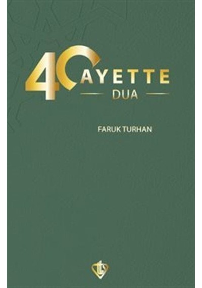 40 Ayette Dua / Faruk Turhan