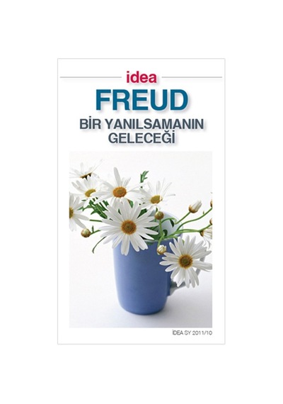 Bir Yanılsamanın Geleceği - Freud - İdea Yayınevi