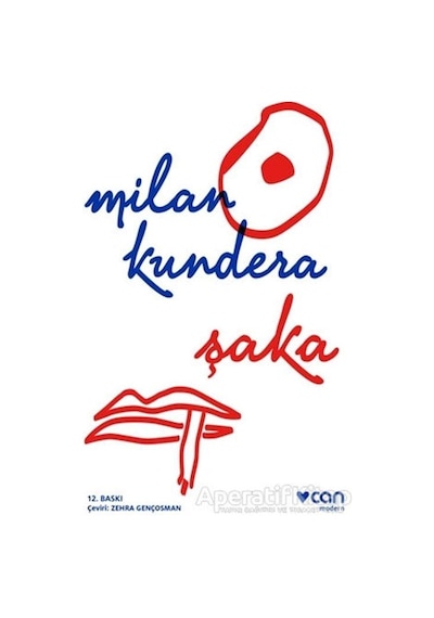 Şaka - Milan Kundera - Can Yayınları