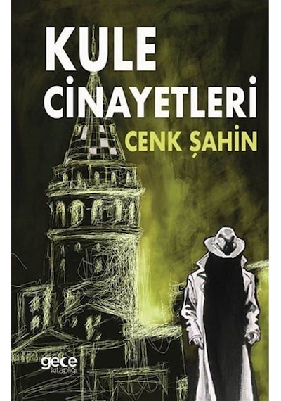 Kule Cinayetleri / Cenk Şahin