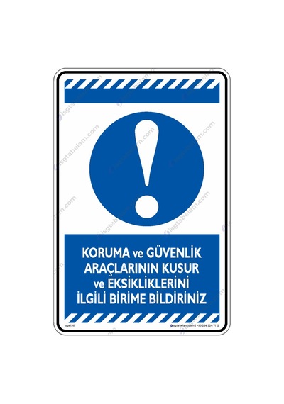 Koruma Ve Güvenlik Araçlarının Kusur Ve Eksiklerini Birime Bildir