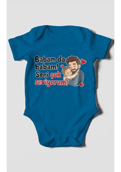 Morivokids Babam Da Babam Seni Çok Seviyorum Kısa Kollu Bebek Body %100 Pamuk Koyu Mavi