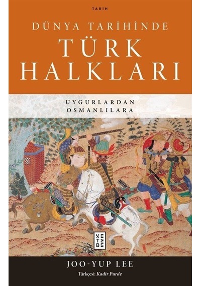 Dünya Tarihinde Türk Halkları / Joo-yup Lee