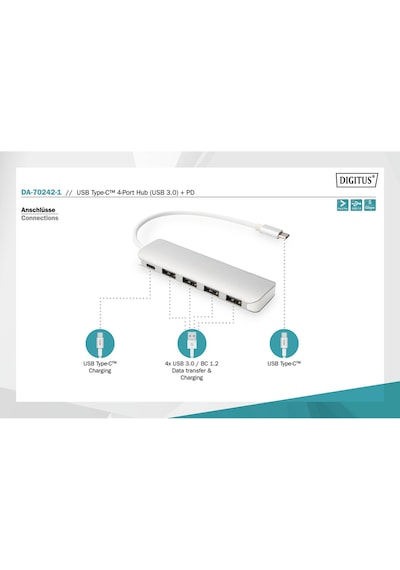 Digitus 4 Port USB 3.0 Hub 4 x USB 3.0 USB-A Dişi Konnektör (USB Çevre
Ürünü) 1 x USB Tip C Pd (Power Delivery) Port 1 x USB Tip C