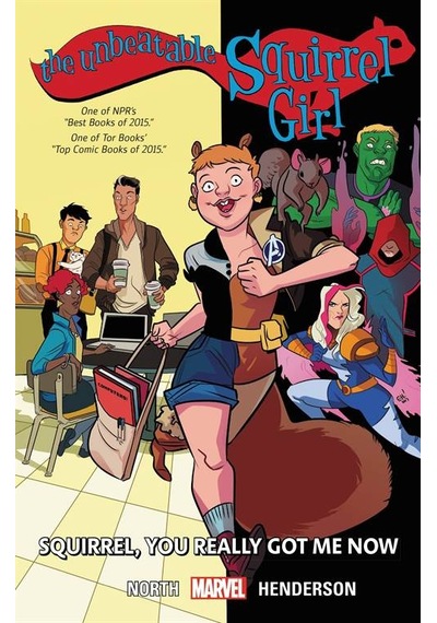 The Unbeatable Squirrel Girl 3: Squirrel, You Really Got Me Now