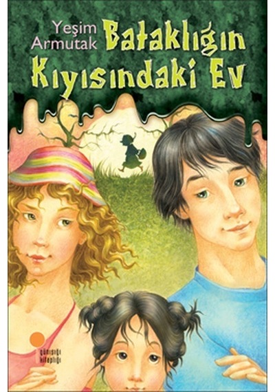 Bataklığın Kıyısındaki Ev-Yeşim Armutak
